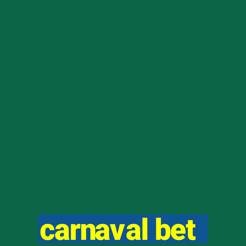 carnaval bet